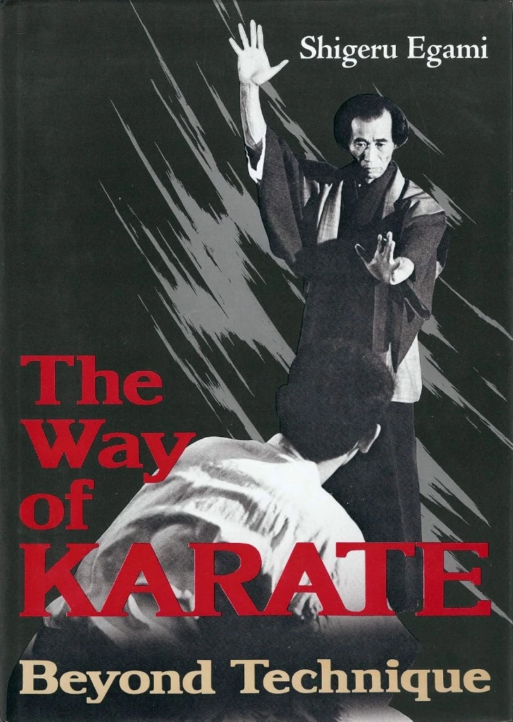 The Way of Karate: Beyond Technique by Shigeru Egami cover